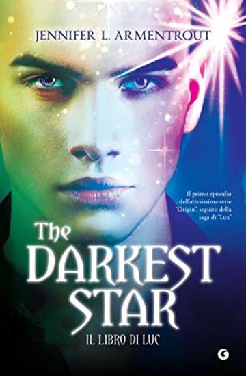 The Darkest Star. Il libro di Luc (Origin Vol. 1)